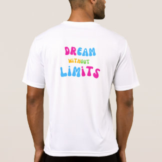 T-shirt Dream Without Limits