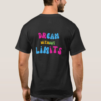 T-shirt Dream Without Limits
