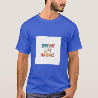 T-shirt Dreams Lift Nations