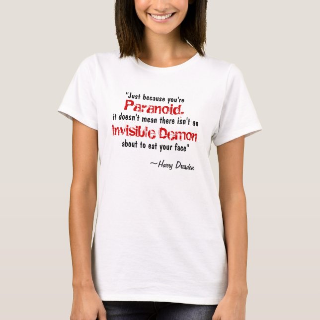 T-shirt Dresde paranoïaque : le démon blanc invisible (Devant)