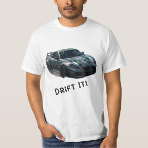 T-Shirt Drift It Car