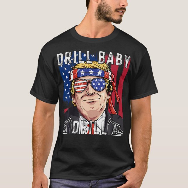 T-shirt Drill Baby Drill Trump (Devant)