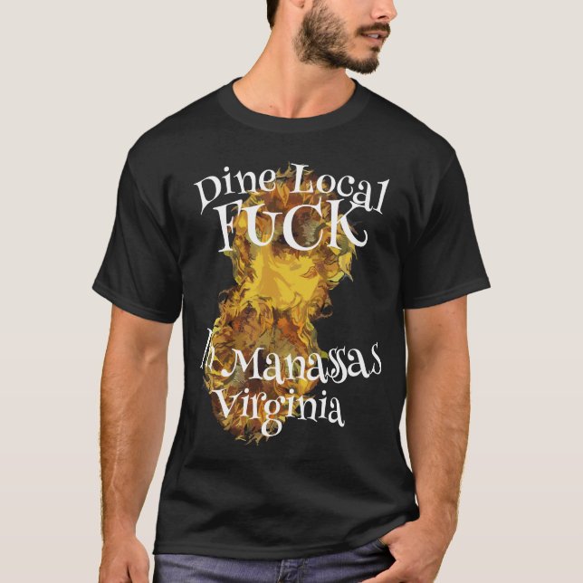 T-shirt Drink Local Fu ck In Manassas Virginia (Devant)