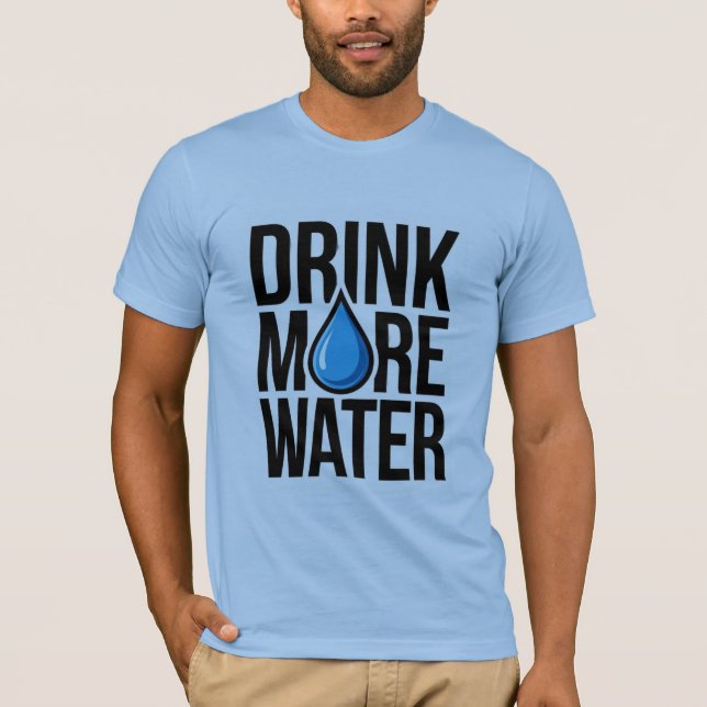 T-shirt DRINK MORE WATER with a blue drop icon (Devant)
