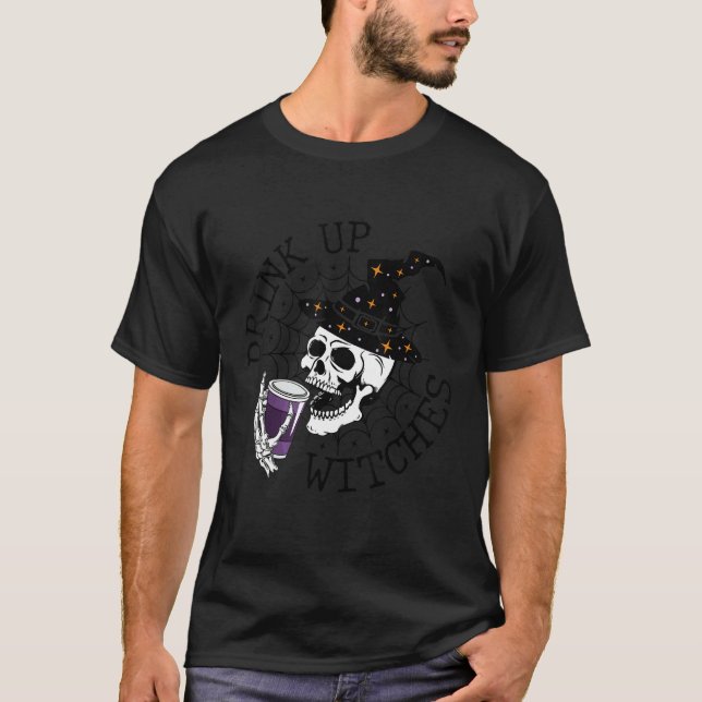 T-shirt Drink Up Witches  Witch Hat Drinking Skull Hallowe (Devant)