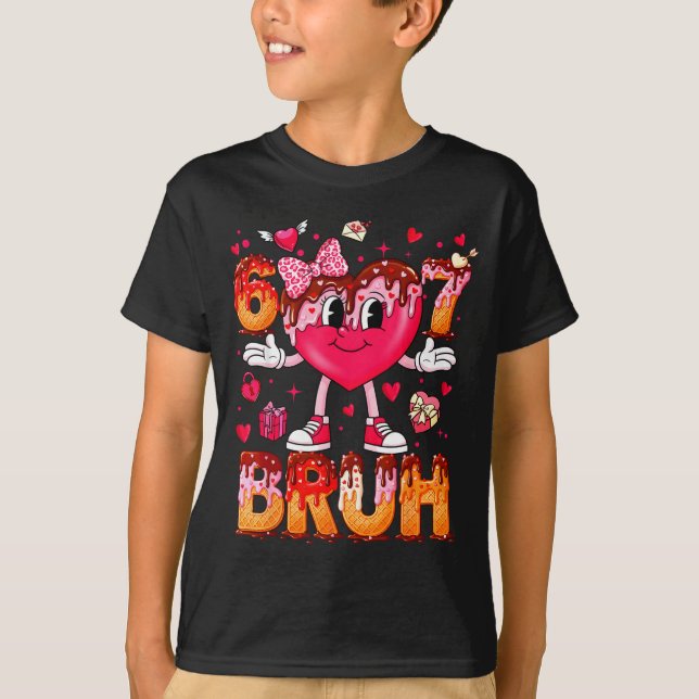 T-shirt Drip Ice Cream Heart 67 Valentines Bruh Six Seven  (Devant)