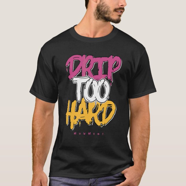T-shirt Drip Too Hard Og Fraternité 1s Concordance (Devant)