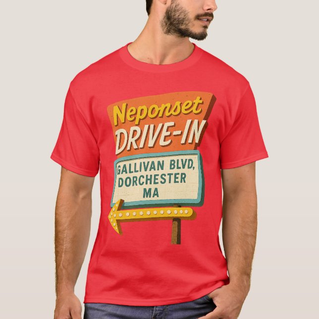T-shirt Drive-In Neponset - Dorchester, MA (Devant)