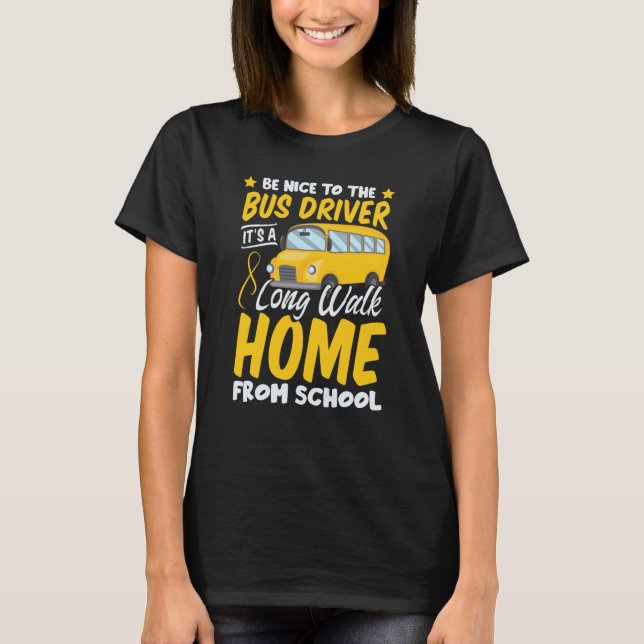 T-shirt Driver School  Passion Bus Humor Sarcastic Profess (Devant)