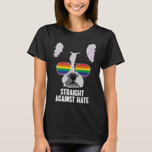 T-shirt Droit contre la haine Boston Terrier Dog Gay Prid