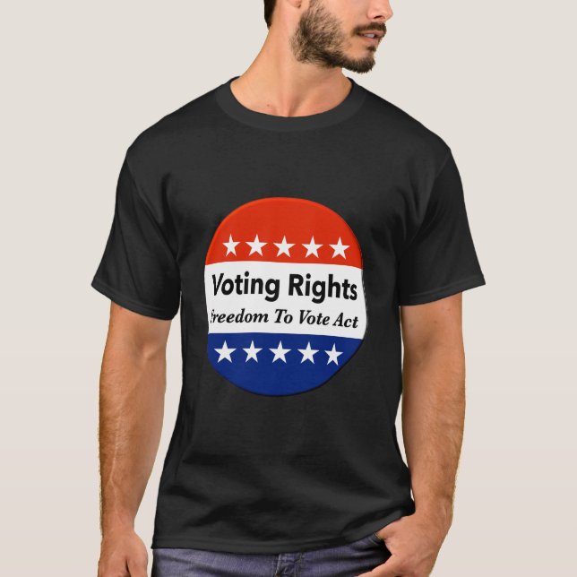 T-shirt Droit de vote Loi sur la liberté de vote (Devant)