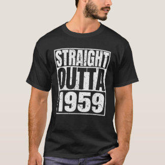 T-shirt Droit Devant 1959 Idée Rétro Anniversaire Né En 19