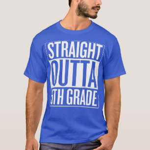 T-shirt Droit devant 5ème grade Funny Graduation cadeau