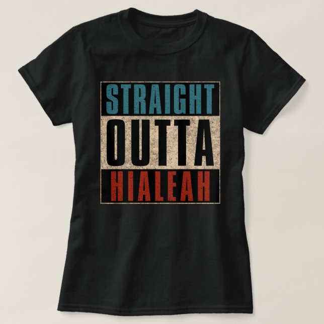 T-shirt Droit devant Hialeah Floride FL (Design devant)