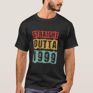 T-shirt Droit Outta 1999 Vintage merveilleux anniversaire 