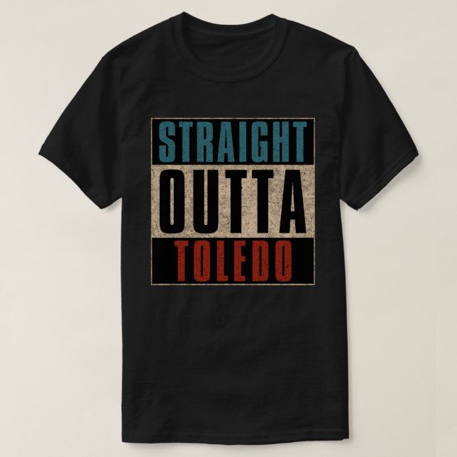 T-shirt Droite Outta Toledo Ohio OH (Design devant)