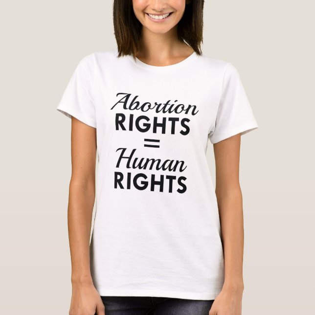 T-shirt Droits à l'avortement Égalité des droits humains (Devant)
