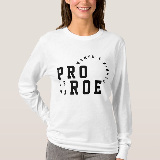 T-shirt Droits de reproduction Pro 1973 Pro-Roe (Devant)