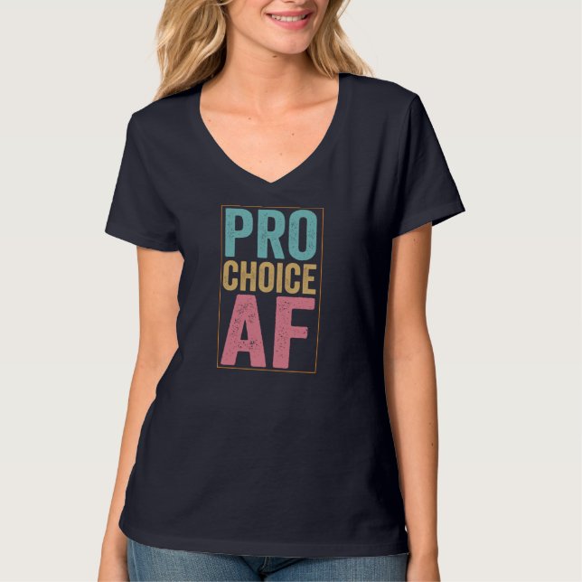 T-shirt Droits de reproduction Pro Choice AF (Devant)