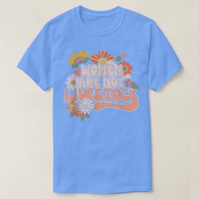 T-shirt Droits des femmes à l'avortement Feminist Not Live (Design devant)