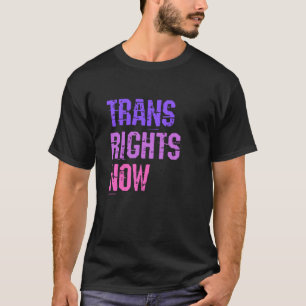T-shirt Droits des trans maintenant Droits de l'Homme LGBT