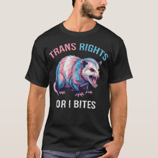 T-shirt Droits des Trans ou je mords Opossum Transgenre Lg