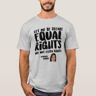 T-shirt Droits égaux ne sont pas des droits supplémentaire