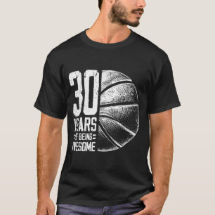 T-shirt Drôle 30 Vieux 30e Joueur Basket-ball Années Pan