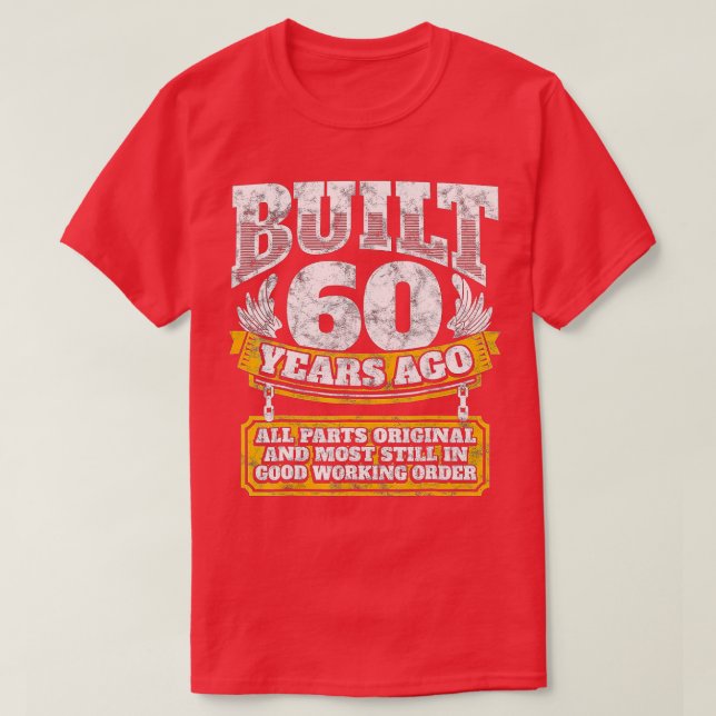 T-shirt Drôle 60e anniversaire Anniversaire cadeau dire âg (Design devant)