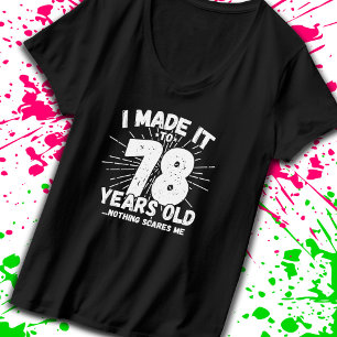 T-shirt Drôle 78ème Anniversaire Citation Sarcastique 78 A