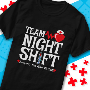 T-shirt Drôle 7:05 Team Night Shift Infirmière Appréciatio