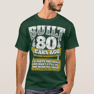 T-shirt Drôle 80e anniversaire Anniversaire cadeau dire âg