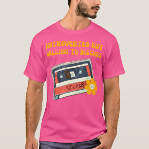 T-shirt Drôle 90S Rb Introverted Mais Prêt À Discuter 90
