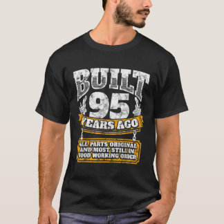 T-shirt Drôle 95e anniversaire Chemise Anniversaire cadeau