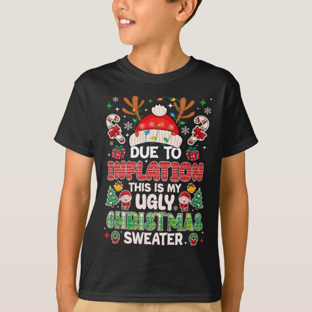 T-shirt Drôle à cause de l'inflation affreux pulls de Noël (Devant)