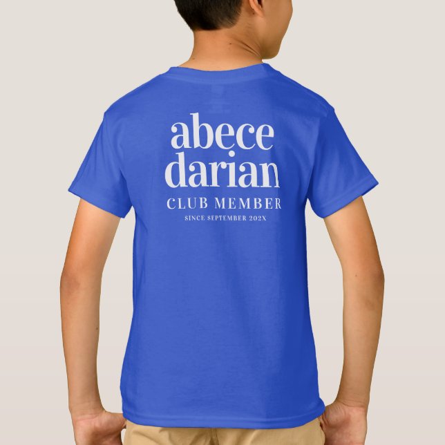 T-shirt Drôle abéculaire Membre du Club depuis ... (Dos)