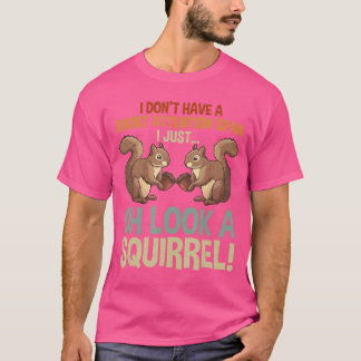T-shirt Drôle ADHD Écureuil Hommes Femmes Amoureux des écu