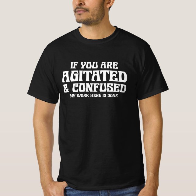 T-shirt Drôle Agité Et Confondu Sarcastique Offensé Dire (Devant)