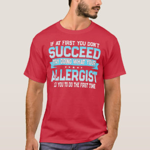 T-shirt Drôle Allergist Allergist Docteur Allergie Citatio