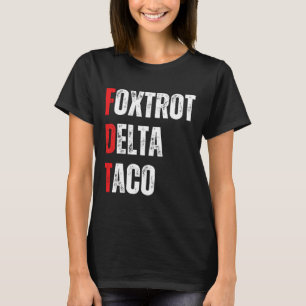 T-shirt Drôle Allons Taco Foxtrots Delta Taco