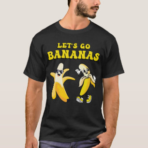 T-shirt Drôle Allons-y bananes mignonnes bananes