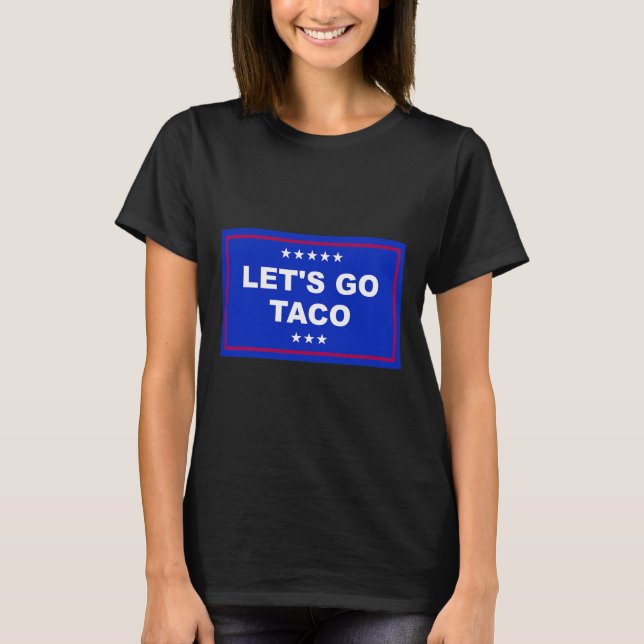 T-shirt Drôle Allons-y Taco 15 (Devant)
