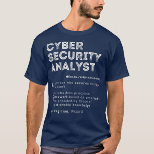 T-shirt Drôle Analyste de sécurité informatique Définition