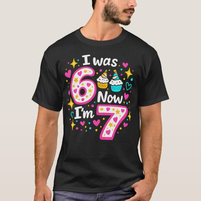 T-shirt Drôle Anniversaire 7 Ans J'avais 6 Ans Maintenant  (Devant)