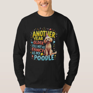 T-shirt Drôle Anniversaire Cadeau Poodle Chien