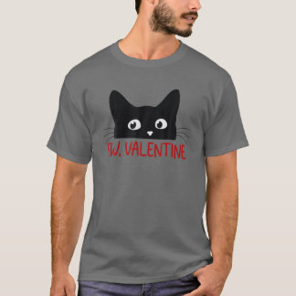 T-shirt Drôle anti-Valentines Journée de la Saint-Valentin
