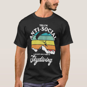 T-shirt Drôle Antisocial Heureux Quand Parachutisme Saut e