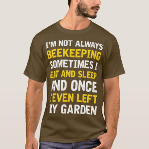 T-shirt Drôle apiculture dire abeilles apicoles apiculture