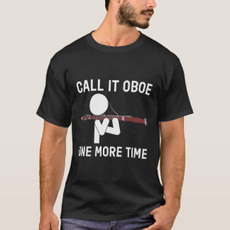 T-shirt Drôle Appelez Ça Oboe Une Fois De Plus Bassoonis