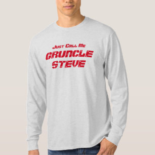 T-shirt Drôle "appelez-juste moi Gruncle Steve" Gruncle